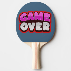 GAME OVER Pingis Paddle