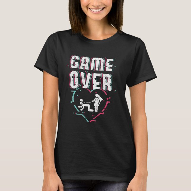 Game over - Roligt brud och brudgum Bachelor-fest  T Shirt (Framsida)