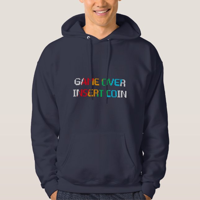Game Over Släng i sig en slant Hoodie (Framsida)