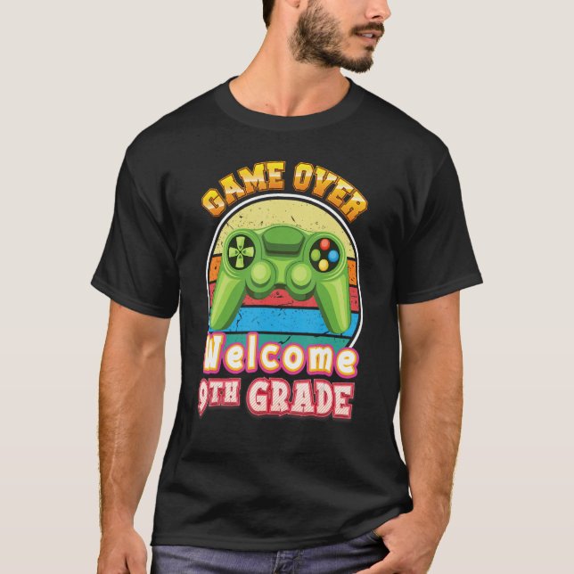 Game Over Welcome 9th Grade Gamer Back To School N T Shirt (Framsida)