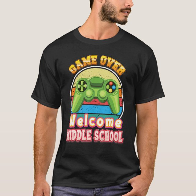 Game Over Welcome Middle School Gamer Back To Scho T Shirt (Framsida)