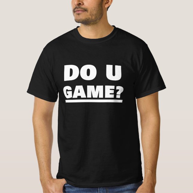 GAME? T SHIRT (Framsida)