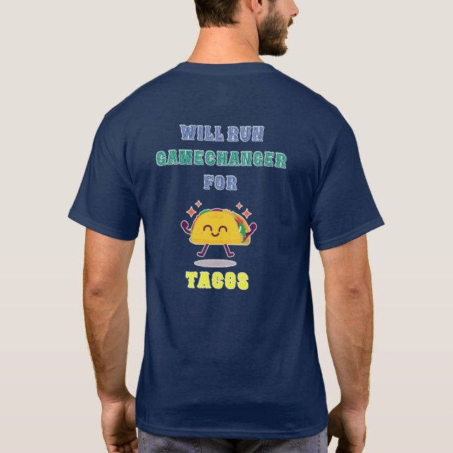 GameChanger for TACOS Shirt T (Baksida)