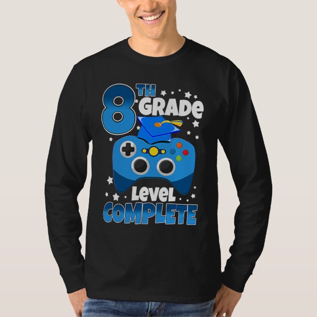 Gamer 8th Grade Level Complete Graduation Girls Bo T Shirt (Framsida)