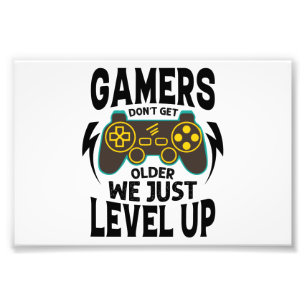 Gamer Birthday Gift - Gamer blir inte äldre bara Fototryck