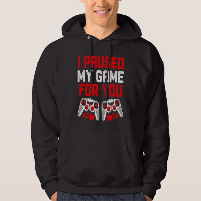Gamer Boys Teen Valentines Day I Paused My Game Fo Hoodie (Framsida)