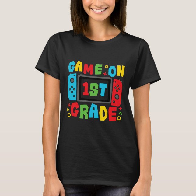 Gamer Ck To School First Day Grade Team 1st Grade  T Shirt (Framsida)
