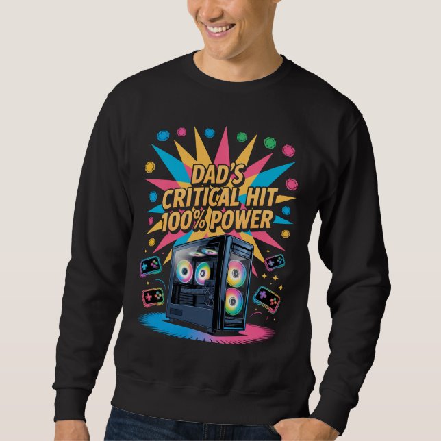 Gamer Dad T-shirt Pappas kritiska träff 100% kraft Lång Ärmad Tröja (Framsida)