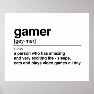 Gamer definition poster