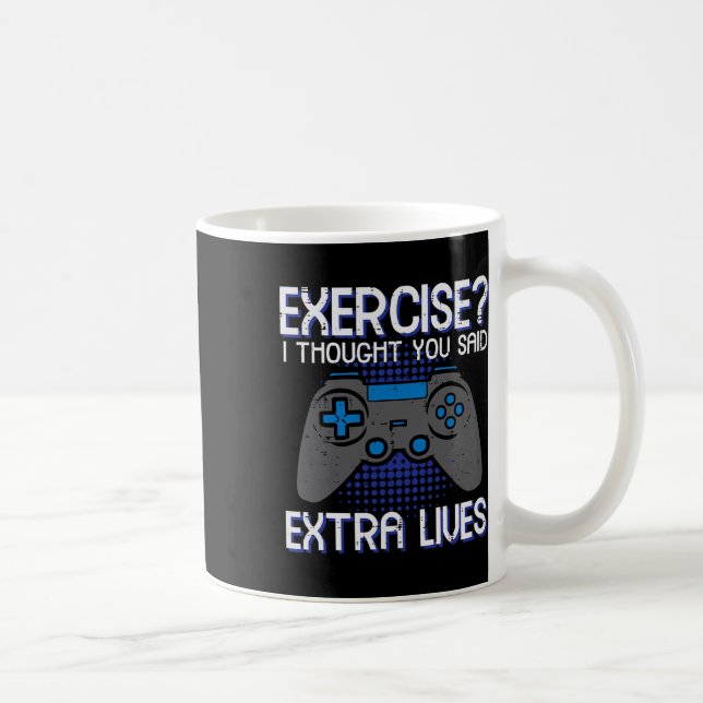 Gamer Exercise Thought Extra Lives Funny Gaming Me Kaffemugg (Höger)