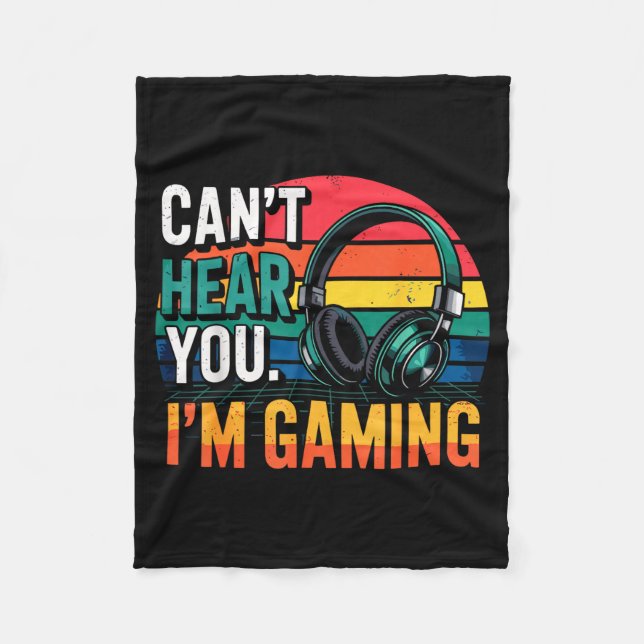 Gamer Funny Can't Hear You I'm Gaming  Fleecefilt (Framsidan)