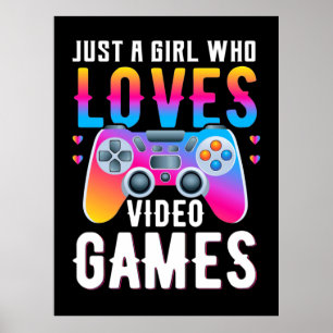 Gamer Gift Bara en flicka som spelar videospel i Poster