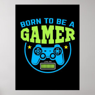Gamer Gift Born för att bli spelare Poster
