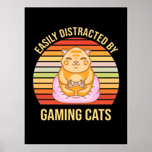 Gamer Gift Distraherad av spelkatter Poster