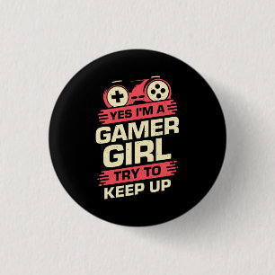 Gamer Gift Ja, jag är en spelflicka Knapp
