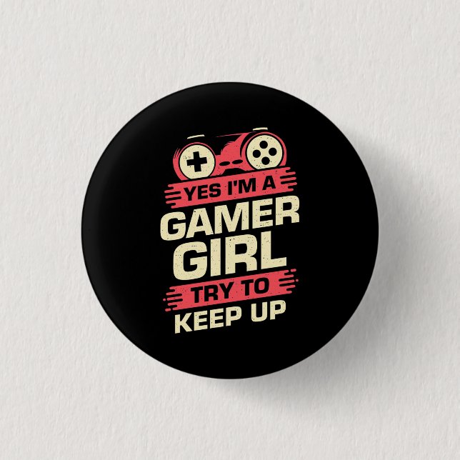 Gamer Gift | Ja, jag är en spelflicka Knapp (Framsida)