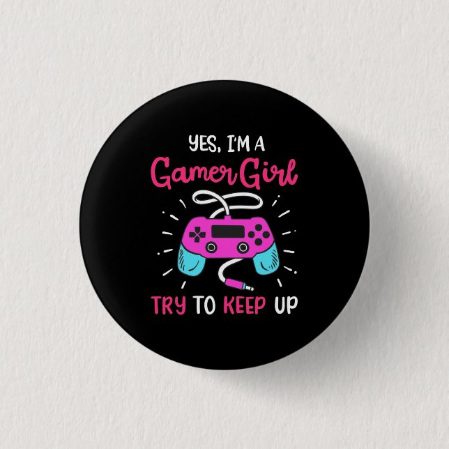 Gamer Gift | Ja, jag är en spelflicka Knapp (Framsida)