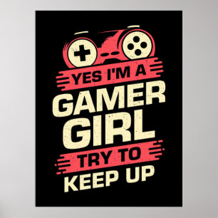 Gamer Gift Ja, jag är en spelflicka Poster