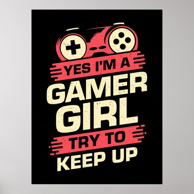 Gamer Gift | Ja, jag är en spelflicka Poster (Framsidan)