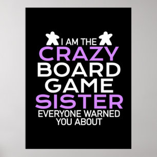 Gamer Gift Jag är Crazy Board Gamer Sister Poster