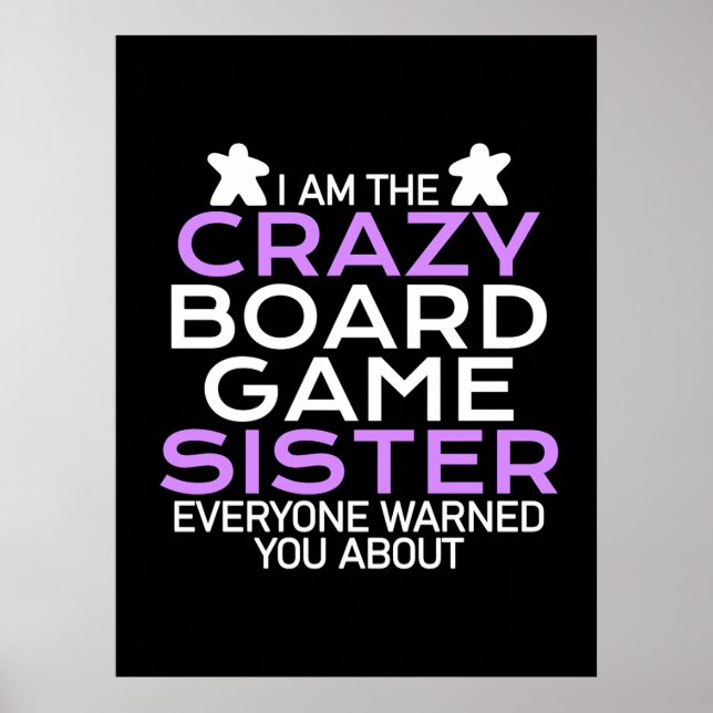 Gamer Gift | Jag är Crazy Board Gamer Sister Poster (Framsidan)