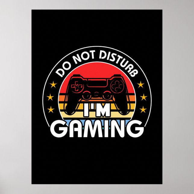Gamer Gift | Jag spelar inte stör Poster (Framsidan)