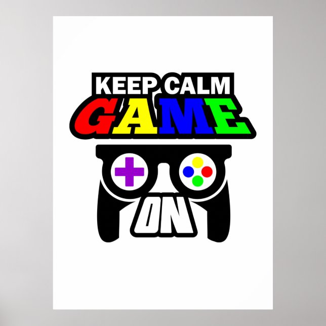 Gamer Gift Keep Calm Game On Poster (Framsidan)