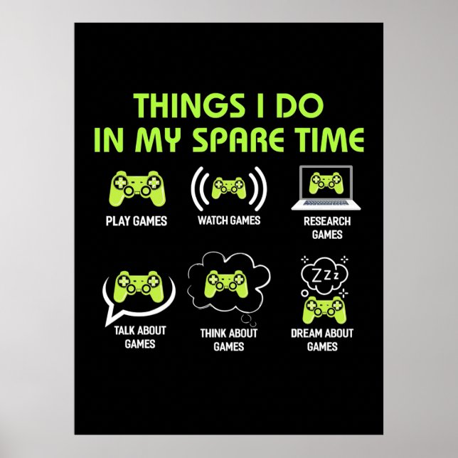 Gamer Gift | Sak Gamer gör på min lediga tid Poster (Framsidan)