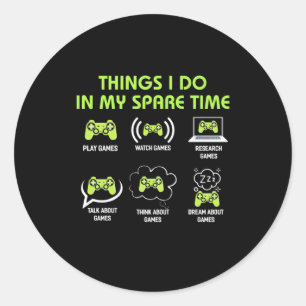 Gamer Gift Sak Gamer gör på min lediga tid Runt Klistermärke
