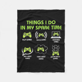 Gamer Gift | Things Gamer Do In My Spare Time Fleecefilt
