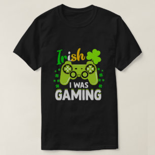 Gamer Irish Games Funny Saint patrick Day Gamer T Shirt