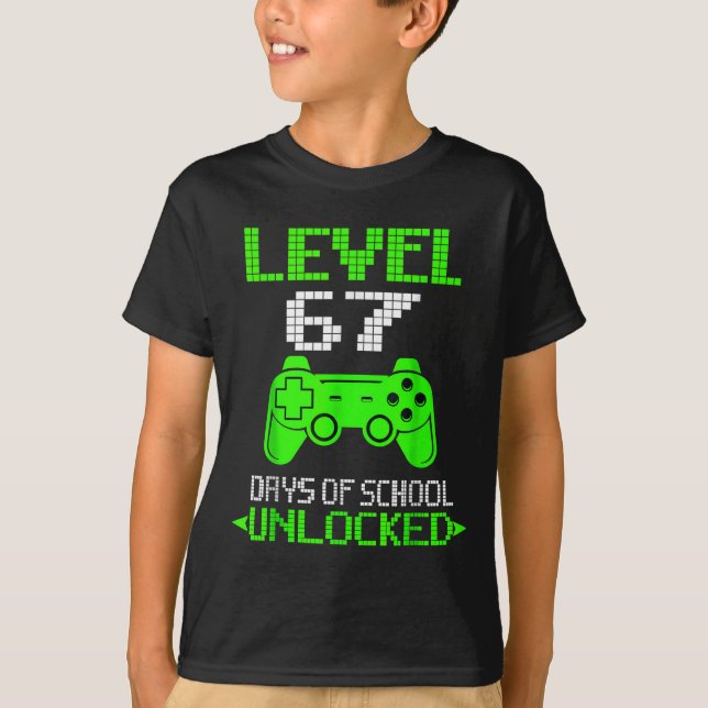 Gamer Level 6 7 Unlocked 100th Day Of School Meme  T Shirt (Framsida)
