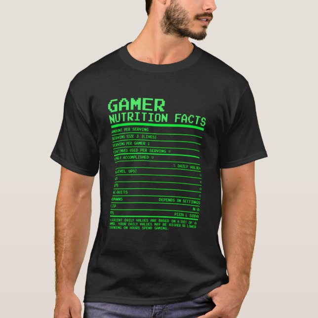 Gamer Nutrition Facts For N Video Games T Shirt (Framsida)