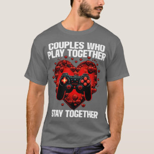 Gamer Par som leker tillsammans stannar tillsamman T Shirt