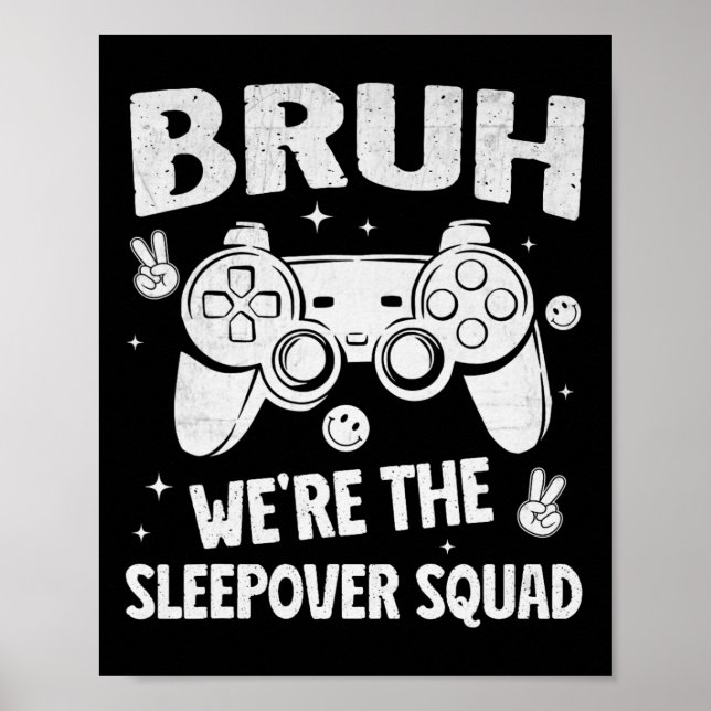 Gamer Sleepover Party For Boys Funny Bruh Slumber  Poster (Framsidan)