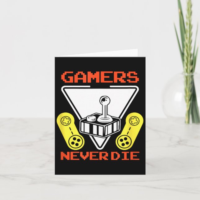 Gamers Never Die Funny Gaming Quotes Great Gift Fo Kort (Framsida)