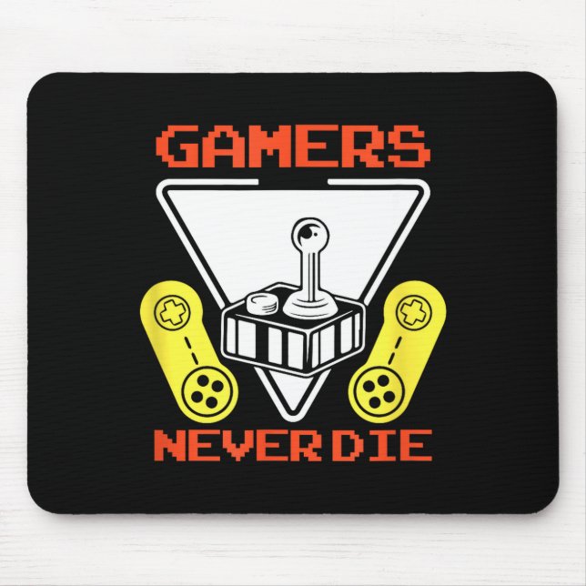Gamers Never Die Funny Gaming Quotes Great Gift Fo Musmatta (Framsidan)