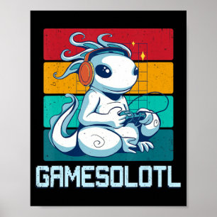 Gamesolotl Cute Axolotl Video Gamer Kawaii Anime B Poster
