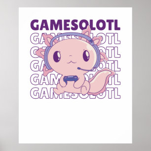 Gamesolotl Funny Axolotl Ord Game for Gamers Poster