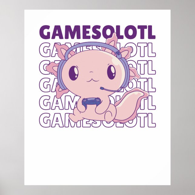 Gamesolotl Funny Axolotl Ord Game for Gamers Poster (Framsidan)