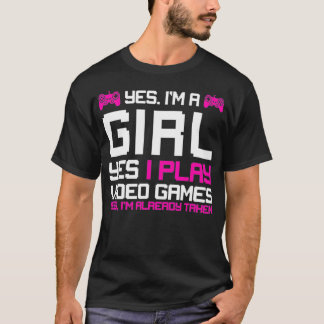 GAMING 365 Yes Im A Gamer Girl Video Games T Shirt