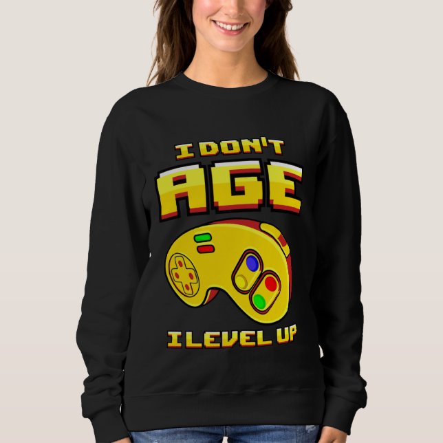 Gaming I Don t Age Level Up For Gamer T Shirt (Framsida)