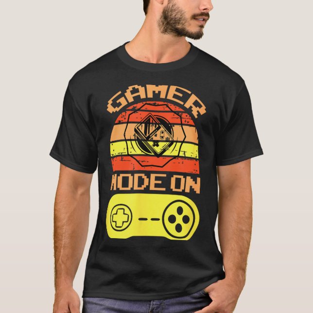 Gaming Mode On Funny Game Quotes Gift For Players  T Shirt (Framsida)