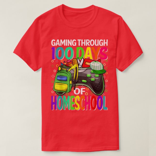 Gaming Through 100 Days Of Homeschool Video Game B T Shirt (Design framsida)
