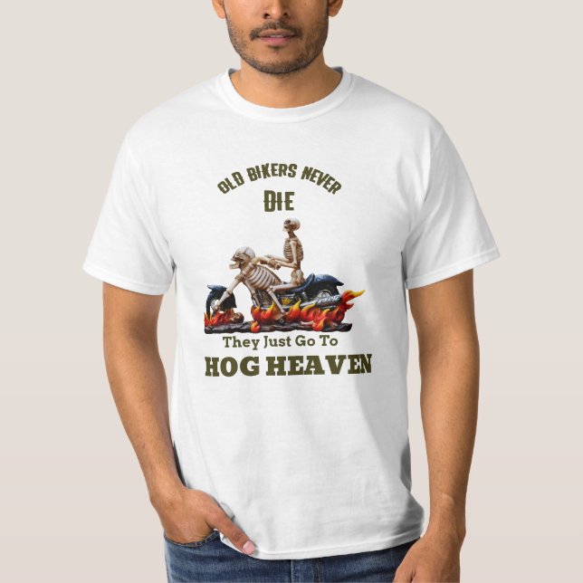 Gamla Biker dör aldrig, de går bara till Hökens hi T Shirt (Framsida)