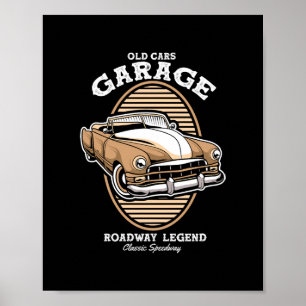 Gamla Bilar Garage Vägen Legend Poster