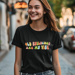 Gamla Byggnad är min vibe, Groovy Preservation T Shirt