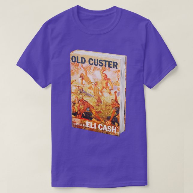 Gamla Custer av Eli Pengarar T Shirt (Design framsida)