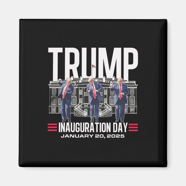 Gamla Donald Trump Dance Inauguration Day 2025 47: Magnet (Framsidan)