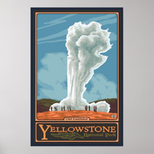 Gamla Faithful Geyser - Yellowstone Nat'l Park Poster